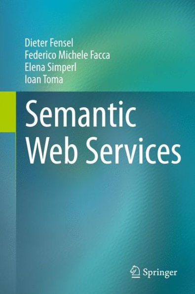 Semantic Web Services / Edition 1