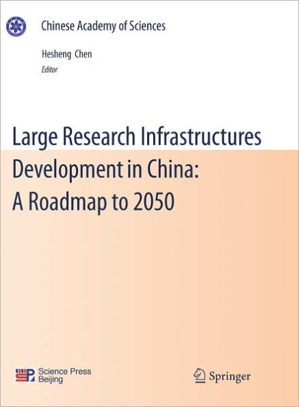 Large Research Infrastructures Development in China: A Roadmap to 2050