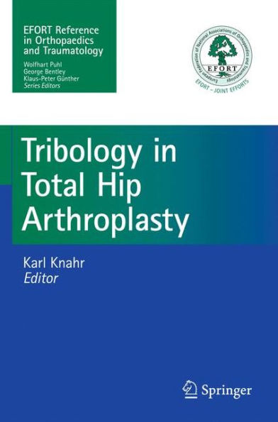 Tribology in Total Hip Arthroplasty / Edition 1