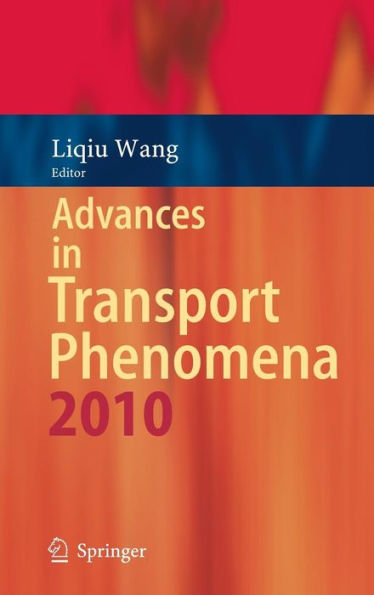 Advances in Transport Phenomena: 2010 / Edition 1