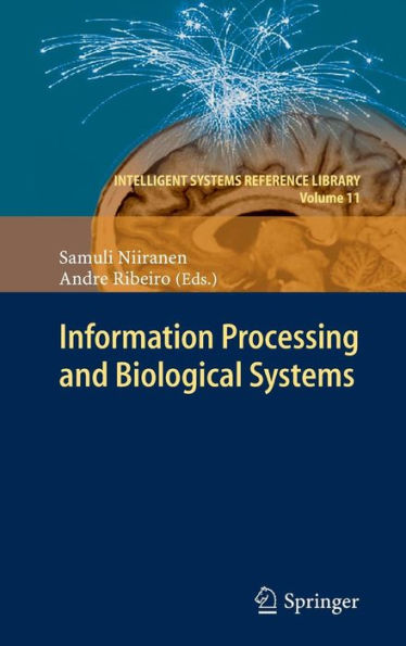 Information Processing and Biological Systems / Edition 1