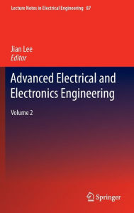 Title: Advanced Electrical and Electronics Engineering: Volume 2, Author: Jian Lee