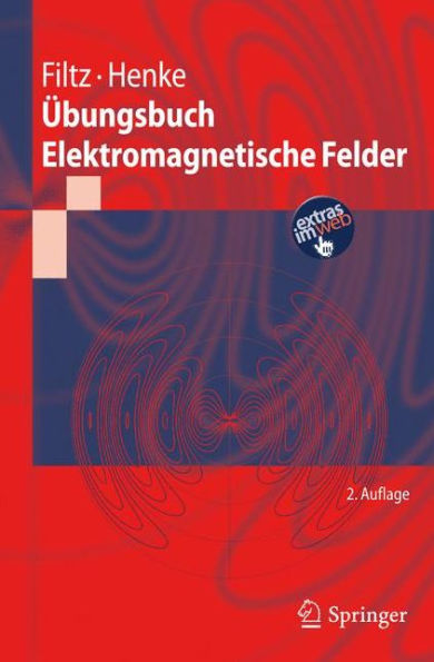 ï¿½bungsbuch Elektromagnetische Felder