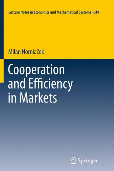 Cooperation and Efficiency in Markets