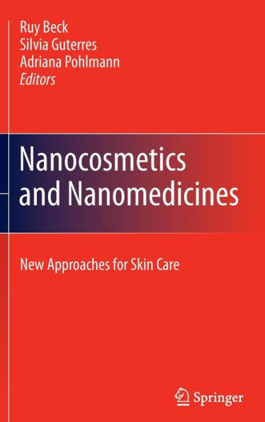 Nanocosmetics and Nanomedicines: New Approaches for Skin Care / Edition 1