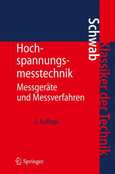 Hochspannungsmesstechnik: Messgeräte und Messverfahren