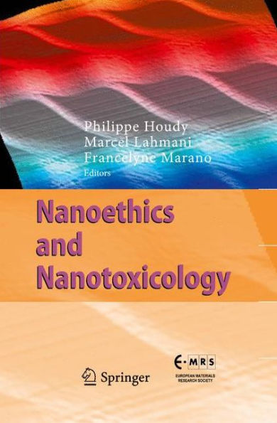 Nanoethics and Nanotoxicology / Edition 1