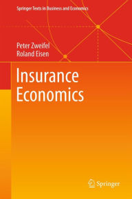 Title: Insurance Economics, Author: Peter Zweifel