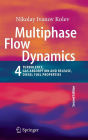 Multiphase Flow Dynamics 4: Turbulence, Gas Adsorption and Release, Diesel Fuel Properties