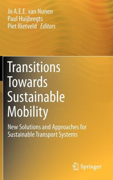 Transitions Towards Sustainable Mobility: New Solutions and Approaches for Sustainable Transport Systems