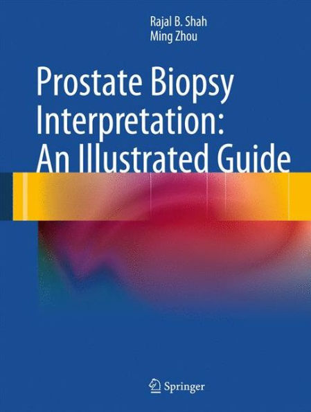Prostate Biopsy Interpretation: An Illustrated Guide / Edition 1