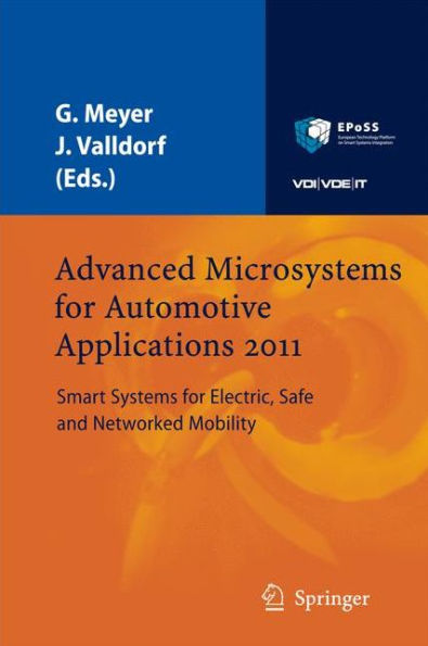 Advanced Microsystems for Automotive Applications 2011: Smart Systems for Electric, Safe and Networked Mobility