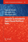 Advances in Distributed Agent-Based Retrieval Tools