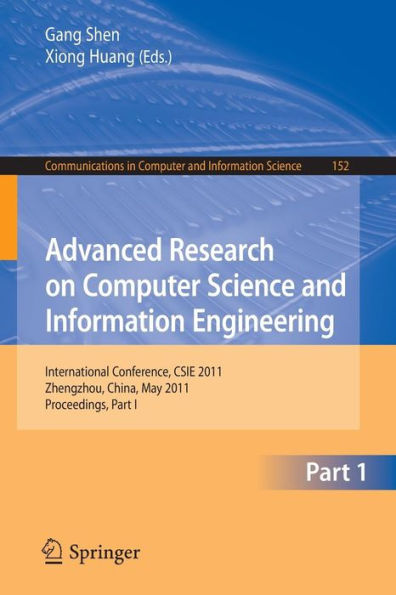 Advanced Research on Computer Science and Information Engineering: International Conference, CSIE 2011, Zhengzhou, China, May 21-22, 2011. Proceedings