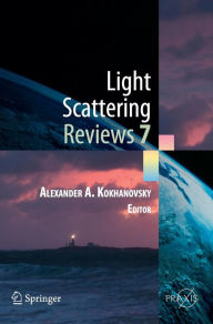Title: Light Scattering Reviews 7: Radiative Transfer and Optical Properties of Atmosphere and Underlying Surface, Author: Alexander A. Kokhanovsky