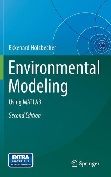Environmental Modeling: Using MATLAB / Edition 2