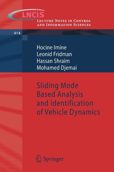 Sliding Mode Based Analysis and Identification of Vehicle Dynamics / Edition 1