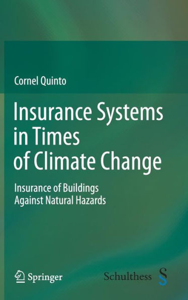 Insurance Systems in Times of Climate Change: Insurance of Buildings Against Natural Hazards