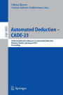 Automated Deduction -- CADE-23: 23rd International Conference on Automated Deduction, Wroclaw, Poland, July 31 -- August 5, 2011, Proceedings