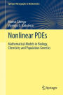 Nonlinear PDEs: Mathematical Models in Biology, Chemistry and Population Genetics