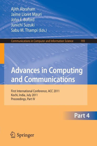 Advances in Computing and Communications, Part I: First International Conference, ACC 2011, Kochi, India, July 22-24, 2011. Proceedings, Part I