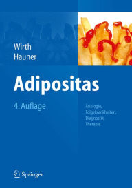 Title: Adipositas: ï¿½tiologie, Folgekrankheiten, Diagnostik, Therapie, Author: Alfred Wirth