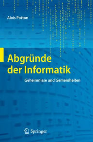 Title: Abgrï¿½nde der Informatik: Geheimnisse und Gemeinheiten, Author: Alois Potton