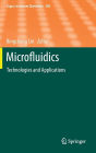 Microfluidics: Technologies and Applications