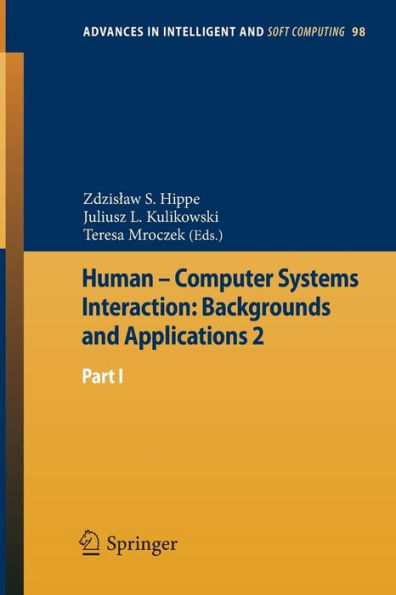 Human - Computer Systems Interaction: Backgrounds and Applications 2: Part 1