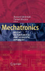 Mechatronics: Recent Technological and Scientific Advances