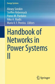 Title: Handbook of Networks in Power Systems II, Author: Alexey Sorokin