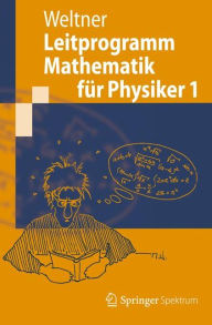 Title: Leitprogramm Mathematik fï¿½r Physiker 1, Author: Klaus Weltner