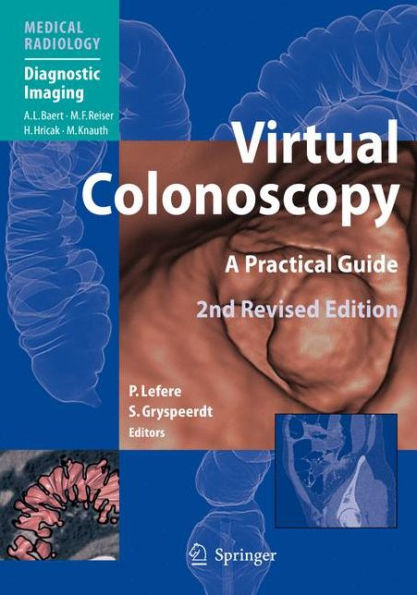 Virtual Colonoscopy: A Practical Guide / Edition 2