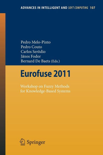 Eurofuse 2011: Workshop on Fuzzy Methods for Knowledge-Based Systems