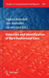 Title: Detection and Identification of Rare Audio-visual Cues, Author: Daphna Weinshall