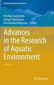 Title: Advances in the Research of Aquatic Environment: Volume 2, Author: Nicolaos Lambrakis