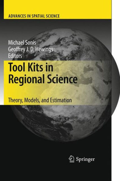 Tool Kits in Regional Science: Theory, Models, and Estimation