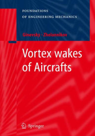 Title: Vortex wakes of Aircrafts, Author: A.S. Ginevsky