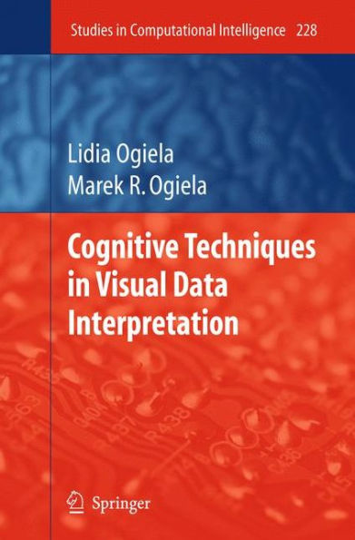 Cognitive Techniques in Visual Data Interpretation / Edition 1