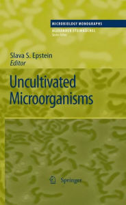 Title: Uncultivated Microorganisms / Edition 1, Author: Slava S. Epstein