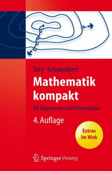 Mathematik kompakt: fï¿½r Ingenieure und Informatiker