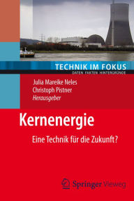 Title: Kernenergie: Eine Technik fï¿½r die Zukunft?, Author: Julia Neles