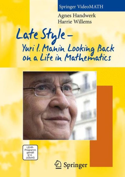 Late Stykle-Yuri I. Manin : Looking Back on a Life in Mathematics