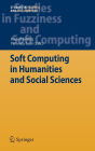 Soft Computing in Humanities and Social Sciences