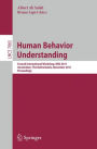 Human Behavior Understanding: Second International Workshop, HBU 2011, Amsterdam, The Netherlands, November 16, 2011, Proceedings