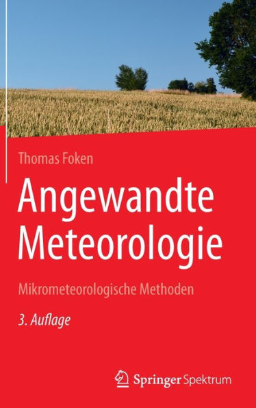 Angewandte Meteorologie: Mikrometeorologische Methoden