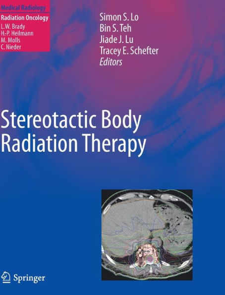 Stereotactic Body Radiation Therapy / Edition 1