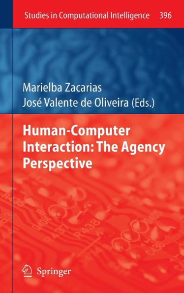 Human-Computer Interaction: The Agency Perspective