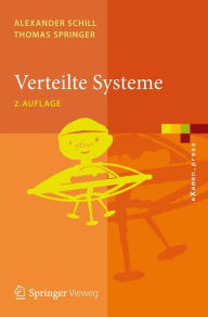 Title: Verteilte Systeme: Grundlagen und Basistechnologien, Author: Alexander Schill