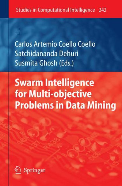 Swarm Intelligence for Multi-objective Problems in Data Mining